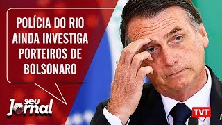 Caso Marielle Polícia do Rio ainda investiga porteiros de Bolsonaro 📰 [upl. by Ihn369]