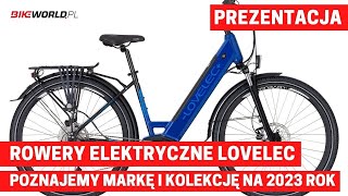 Lovelec  rowery elektryczne kolekcja 2023 [upl. by Moureaux]