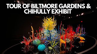 Tour of Biltmore Gardens amp Chihuly Exhibit [upl. by Camile]