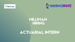 Milliman  Role Actuarial Intern  Referral Room [upl. by Notfilc]