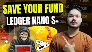 Save Your FUND  Your Crypto At Risk in the EXCHANGES Ledger Hardware Wallet  Nano S Unboxing🔥 [upl. by Akoyn]