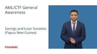 AMLCTF General Awareness – Savings and Loan Societies  Papua New Guinea Demo Video [upl. by Diet277]