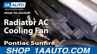 How to Replace Radiator Cooling Fan Assembly 9503 Pontiac Sunfire [upl. by Lindsy]