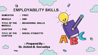 Employability Skills SEM 1 Module 1 Ch 05 Social Etiquette New Syllabus [upl. by Aubert]