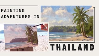 Painting Adventures in THAILAND [upl. by Aissatan]