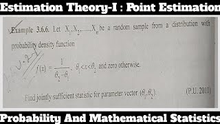 29 How to Find Joint Sufficient Statistics For Parameter Vector θ₁θ₂  Point Estimation [upl. by Ielak41]