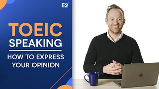 TOEIC Speaking How to CORRECTLY Express Your Opinion [upl. by Dolan]