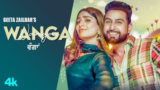 Wanga Full Song Geeta Zaildar  Kabal Saroopwali  Jassi X  New Punjabi Songs 2021 [upl. by Faubert]