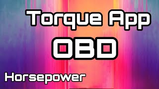 OBD amp Torque app Testing Horsepower [upl. by Ailhad]