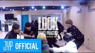 GOT7 quotLookquot Dance Practice Part Switch Ver [upl. by Nowaj149]