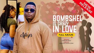 BOMBSHELL IS CRAZY IN LOVENew Trending MovieExclusive Bombshell Movie 2023 Latest Nollywood Movies [upl. by Dorrie]