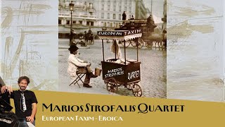 Marios Strofalis Quartet – Eroica  Audio Video [upl. by Elise]