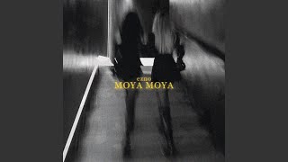 Moya Moya [upl. by Sucramel]