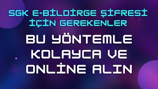 E SGK Şifre Alma İçin Gerekenler amp Online Alın [upl. by Halliday945]