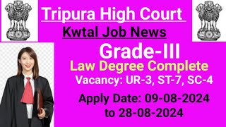 KwtalNew Job Notification  Tripura High Court 012024 [upl. by Youlton260]