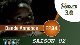 MOEURS  Saison 2  Episode 34  la bande annonce [upl. by Nodgnal]