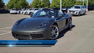 2024 Porsche 718 Boxster Convertible Livermore Pleasanton Dublin Tracy San Ramon [upl. by Uuge]