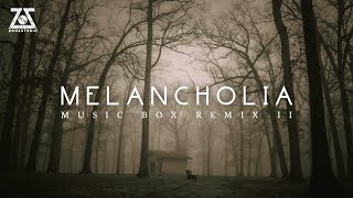 Melancholia Music Box Remix II  Zoox Studio [upl. by Gerrie]