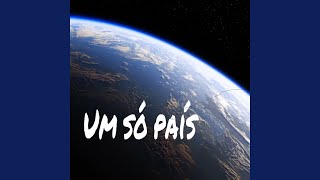 Um só país [upl. by Winograd]