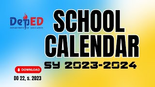 DepEd School Calendar for School Year 2023  2024 l DO 22 s 2023 l Download Now [upl. by Idnil]