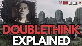 Doublethink Explained in 1984 [upl. by Letnahs]