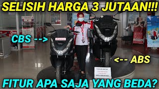 PCX160 ABS vs PCX160 CBS 2021  APA SAJA PERBEDAANNYA [upl. by Latreshia]