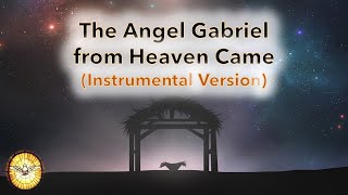 The Angel Gabriel Instrumental version [upl. by Zared]