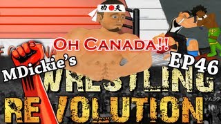 MDickies Wrestling Revolution EP 46 Mother Canucker [upl. by Francesca]