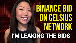 LEAKED BIDS Binance Placed a Bid on Celsius Network’s Crypto [upl. by Ludwigg]