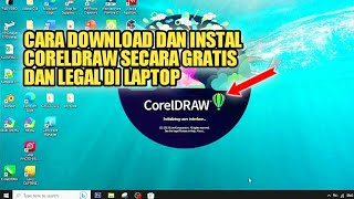 CARA DOWNLOAD DAN INSTAL CorelDRAW SECARA LEGAL DI LAPTOP [upl. by Brigham53]