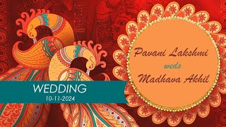 WEDDING  Pavani Lakshmi weds Madhava Akhil  10112024 [upl. by Shawnee]