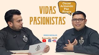 VIDAS PASIONISTAS OSCAR PAZ RIVERA [upl. by Hteb]