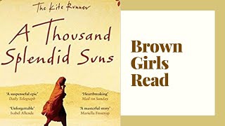 A Thousand Splendid Suns  Part 2  Khaled Hosseini  Brown Girls Read Podcast [upl. by Assyn]