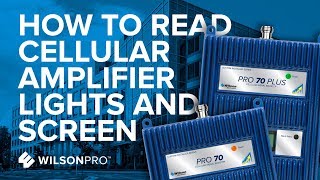 How to read the lights and screen on a cellular signal amplifier  WilsonPro [upl. by Rosette]