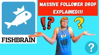 Fishbrain MASSIVE Follower Drop Explained [upl. by Gerardo]