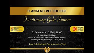 Elangeni TVET College Fundraising Gala Dinner 2024 [upl. by Alrich66]