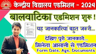 Kendriya Vidyalaya AdmissionKVS Admission 202425 KVS Balvatika Admission Online form date 202425 [upl. by Jestude407]