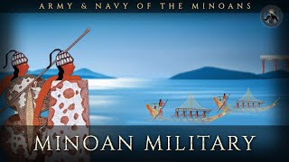 Minoan Military  Army and Navy of the Minoan Civilization [upl. by Daugherty]