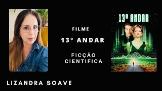 Filme “13° ANDAR” THE THIRTEENTH FLOOR [upl. by Okier163]