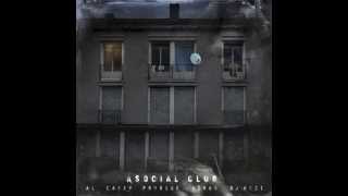 Asocial Club quotCe soir je brûleraiquot Audio [upl. by Brock]