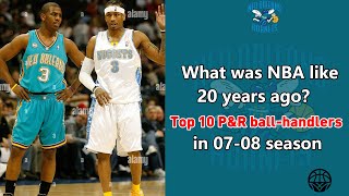 When Chris Paul in New Orleans he was unstoppable！Top 10 PickampRoll ball handlers in 0708season [upl. by Sixla537]