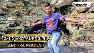 Ep  2 Vizag to Araku Valley  Borra Caves Araku Valley  Andhra Pradesh [upl. by Falcone]