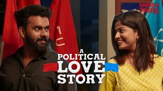 Political Love Story  Malayalam Short Film  Thamashapeedika [upl. by Retsev]