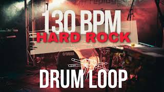 HARD ROCK Drum Loop 130 bpm Beat Groove [upl. by Patsy]