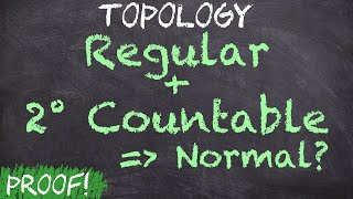 Regular  2° Countable  On the way to Uryshons Metrization Theorem  Topology [upl. by Adnarim352]