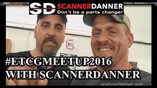 ETCGMEETUP2016 with ScannerDanner [upl. by Giuditta]