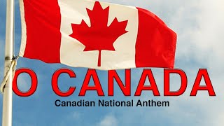 O Canada  Canadian National Anthem  Updated Lyrics [upl. by Bratton239]