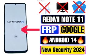 Redmi Note 11 FRP Bypass Xiaomi HyperOS  Xiaomi HyperOS  Android 14 Bypass Google Account 2024 [upl. by Boles852]