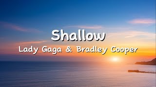 Lady Gaga amp Bradley Cooper  Shallow Lyric Video [upl. by Beaufort]