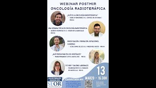 Webinar Postmir Oncología Radioterápica 13 marzo 2024 [upl. by Shelbi]